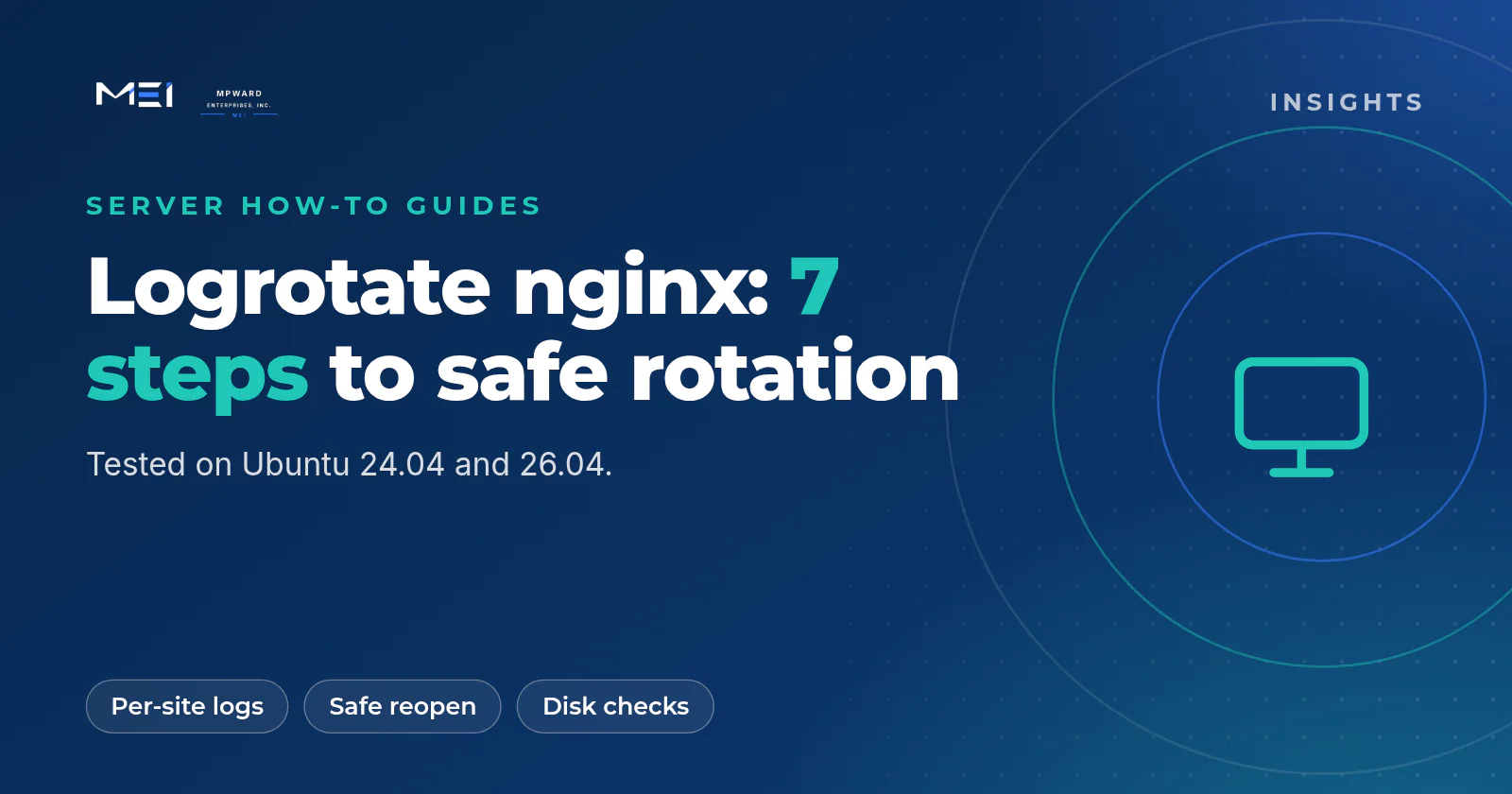Logrotate nginx on Ubuntu 24.04 and 26.04: seven steps from the stock rule to per-site logs, safe reopening and disk checks