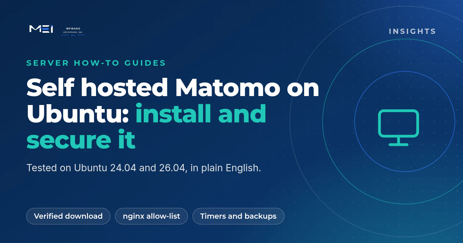 Self hosted Matomo on Ubuntu 24.04 and 26.04: a verified download, a locked-down nginx and PHP-FPM setup, scheduled archiving and tested backups