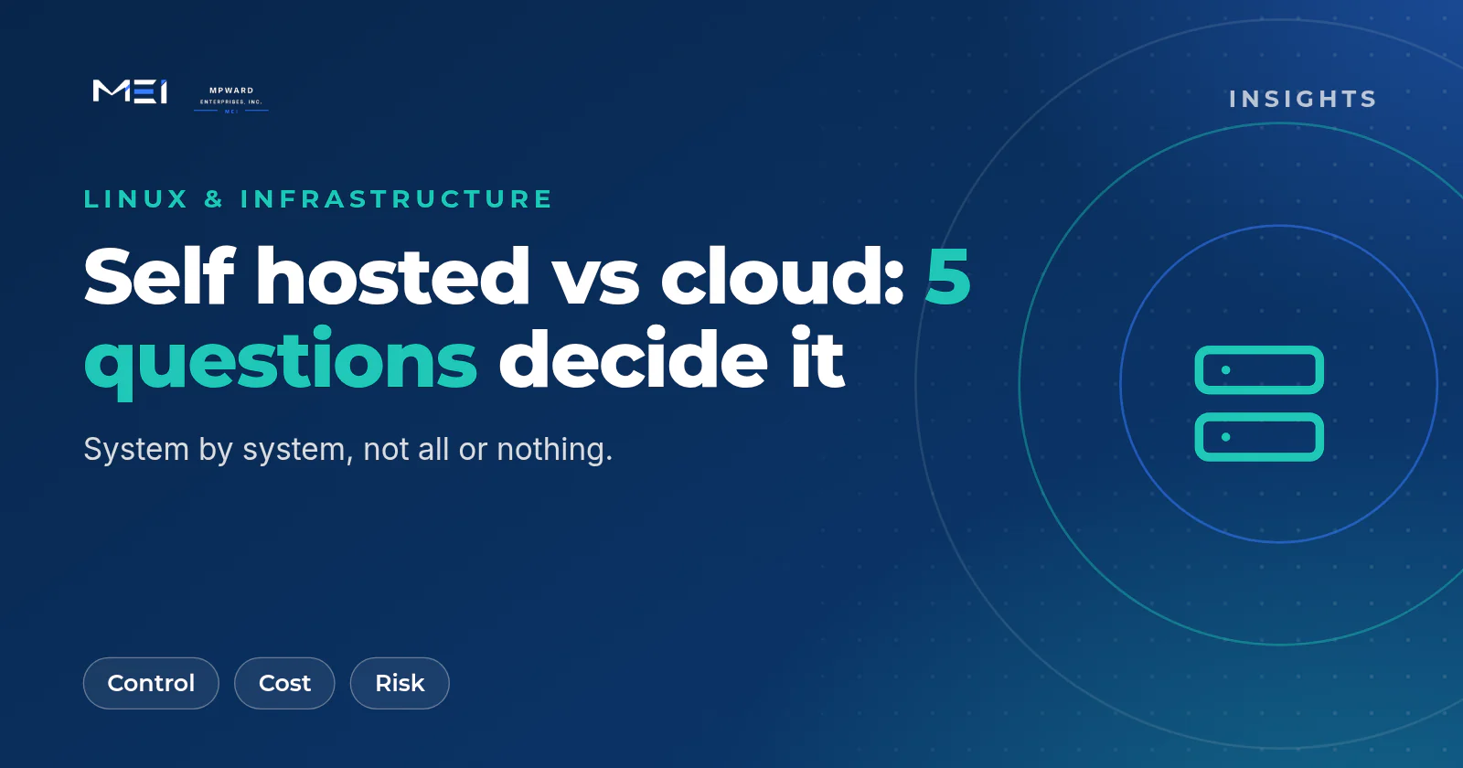 Self hosted vs cloud: five questions that decide the right infrastructure for a small business