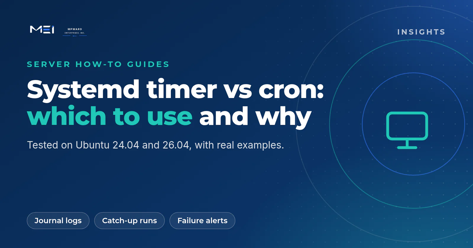Systemd timer vs cron on Ubuntu 24.04 and 26.04: journal logging, catch-up after downtime and failure alerts compared with a one-line cron job