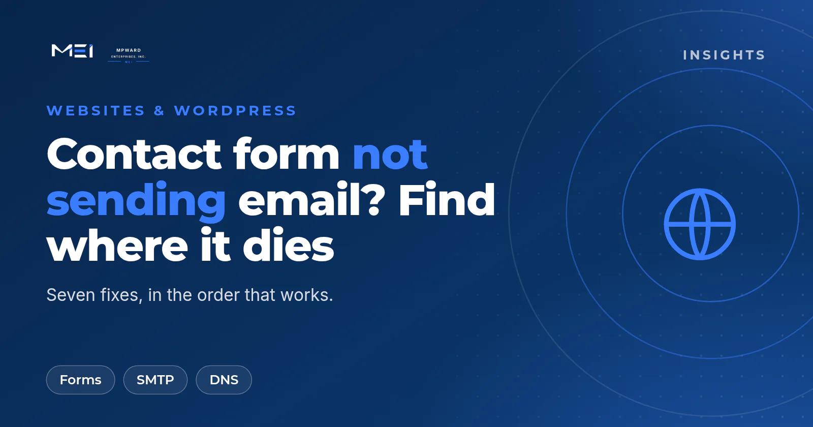 WordPress contact form not sending email: seven fixes from form settings to SMTP and DNS